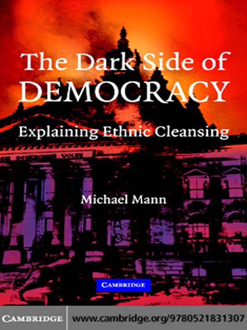 Title details for The Dark Side of Democracy by Michael Mann - Available